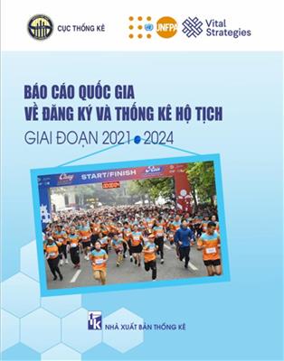 Báo cáo quốc gia về đăng ký và thống kê hộ tịch giai đoạn 2021-2024